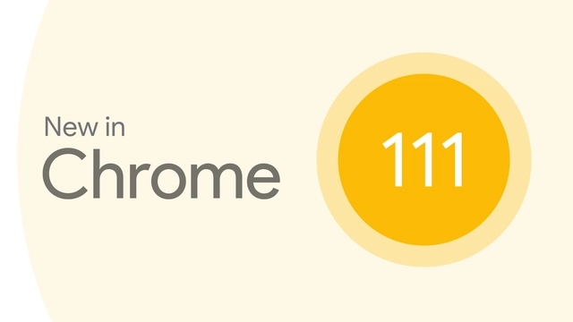 谷歌Chrome浏览器 111 正式版发布："下载按钮"改进